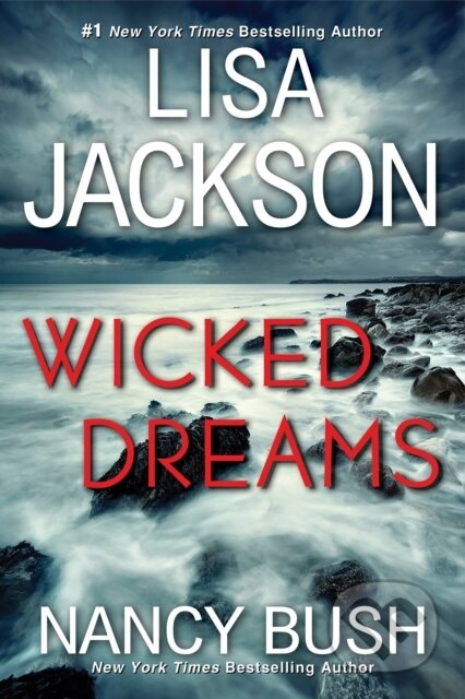 Kniha: Wicked Dreams (Lisa Jackson a Nancy Bush). Kensington Publishing Corporation, 2024 Kniha: Wicked Dreams (Lisa Jackson a Nancy Bush). Kensington Publishing Corporation, 2024