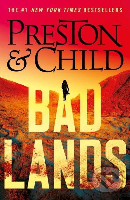 Kniha: Badlands (Douglas Preston a Lincoln Child). Head of Zeus, 2025 Kniha: Badlands (Douglas Preston a Lincoln Child). Head of Zeus, 2025