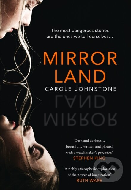 Kniha: Mirrorland (Carole Johnstone). The Borough Press, 2021 Kniha: Mirrorland (Carole Johnstone). The Borough Press, 2021