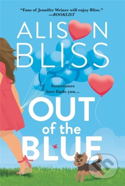 Kniha: Out of the Blue (Alison Bliss). Forever, 2022 Kniha: Out of the Blue (Alison Bliss). Forever, 2022