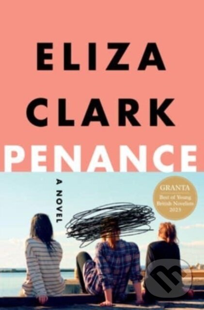 Kniha: Penance (Eliza Clark). HarperCollins, 2023 Kniha: Penance (Eliza Clark). HarperCollins, 2023