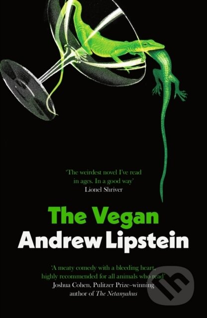 Kniha: The Vegan (Andrew Lipstein). Weidenfeld and Nicolson, 2024 Kniha: The Vegan (Andrew Lipstein). Weidenfeld and Nicolson, 2024