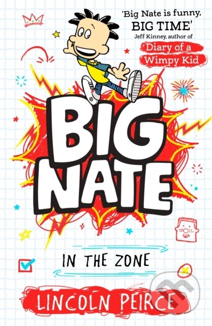 Kniha: Big Nate in the Zone (Lincoln Peirce). HarperCollins, 2025 Kniha: Big Nate in the Zone (Lincoln Peirce). HarperCollins, 2025