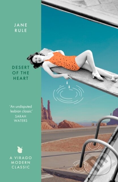 Kniha: Desert of the Heart (Jane Rule). Virago, 2026 Kniha: Desert of the Heart (Jane Rule). Virago, 2026