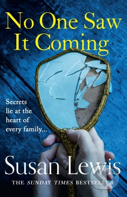 Kniha: No One Saw It Coming (Susan Lewis). HarperCollins, 2023 Kniha: No One Saw It Coming (Susan Lewis). HarperCollins, 2023
