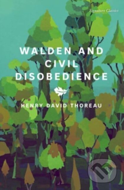 Kniha: Walden and Civil Disobedience (Henry David Thoreau). , 2023 Kniha: Walden and Civil Disobedience (Henry David Thoreau). , 2023