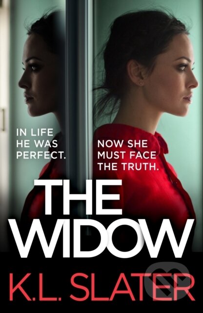 Kniha: The Widow (K. L. Slater). Sphere, 2022 Kniha: The Widow (K. L. Slater). Sphere, 2022