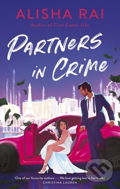 Kniha: Partners in Crime (Alisha Rai). Piatkus, 2022 Kniha: Partners in Crime (Alisha Rai). Piatkus, 2022