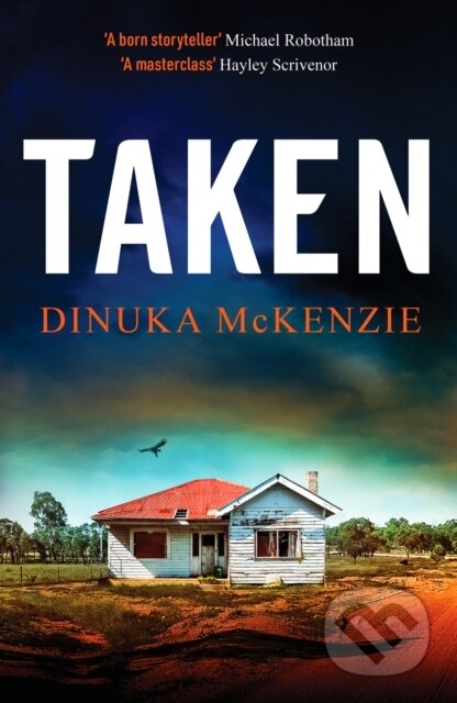 Kniha: Taken (Dinuka Mckenzie). Canelo, 2024 Kniha: Taken (Dinuka Mckenzie). Canelo, 2024