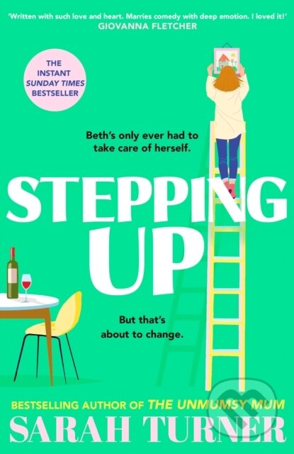 Kniha: Stepping Up (Sarah Turner). Bantam Press, 2022 Kniha: Stepping Up (Sarah Turner). Bantam Press, 2022