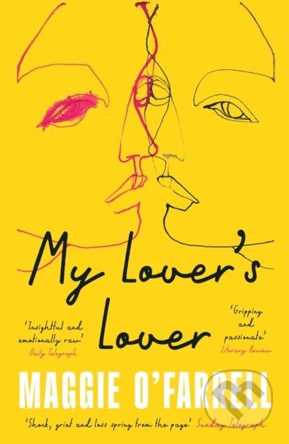 Kniha: My Lover's Lover (Maggie O'farrell). Tinder, 2025 Kniha: My Lover's Lover (Maggie O'farrell). Tinder, 2025