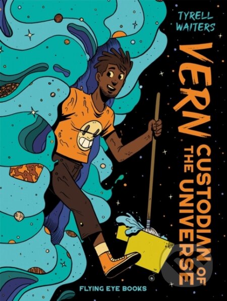 Kniha: Vern: Custodian of the Universe (Tyrell Waiters). Flying Eye Books, 2025 Kniha: Vern: Custodian of the Universe (Tyrell Waiters). Flying Eye Books, 2025