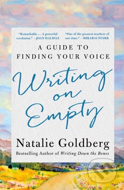 Kniha: Writing on Empty (Natalie Goldberg). Castle Point Books, 2026 Kniha: Writing on Empty (Natalie Goldberg). Castle Point Books, 2026