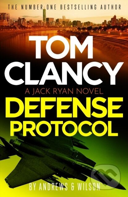 Kniha: Tom Clancy Defense Protocol (Brian Andrews a Jeffrey Wilson). Sphere, 2024 Kniha: Tom Clancy Defense Protocol (Brian Andrews a Jeffrey Wilson). Sphere, 2024