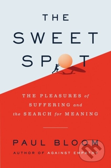 Kniha: Sweet Spot (Paul Bloom). Ecco, 2021 Kniha: Sweet Spot (Paul Bloom). Ecco, 2021