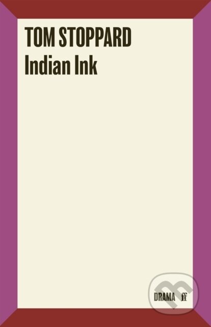 Kniha: Indian Ink (Tom Stoppard). Faber and Faber, 2025 Kniha: Indian Ink (Tom Stoppard). Faber and Faber, 2025