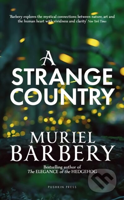 Kniha: A Strange Country (Muriel Barbery). Pushkin Press, 2026 Kniha: A Strange Country (Muriel Barbery). Pushkin Press, 2026