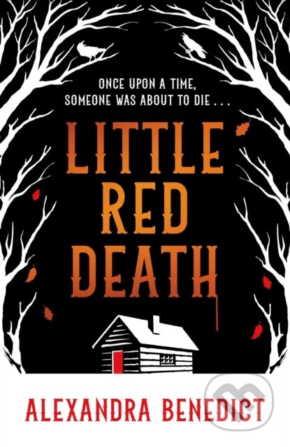 Kniha: Little Red Death (A. K. Benedict). Simon & Schuster, 2026 Kniha: Little Red Death (A. K. Benedict). Simon & Schuster, 2026