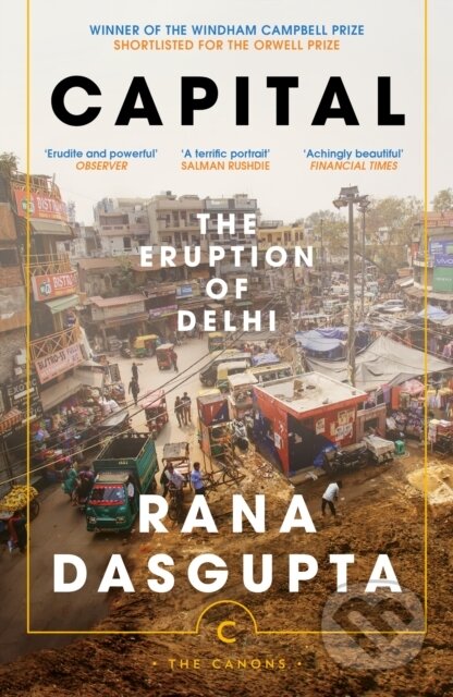 Kniha: Capital (Rana Dasgupta). Canongate Books, 2026 Kniha: Capital (Rana Dasgupta). Canongate Books, 2026