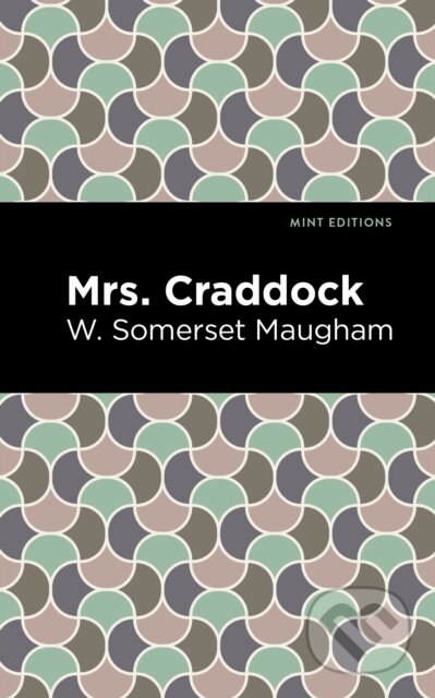 Kniha: Mrs. Craddock (W. Somerset Maugham). West Margin Press, 2022 Kniha: Mrs. Craddock (W. Somerset Maugham). West Margin Press, 2022