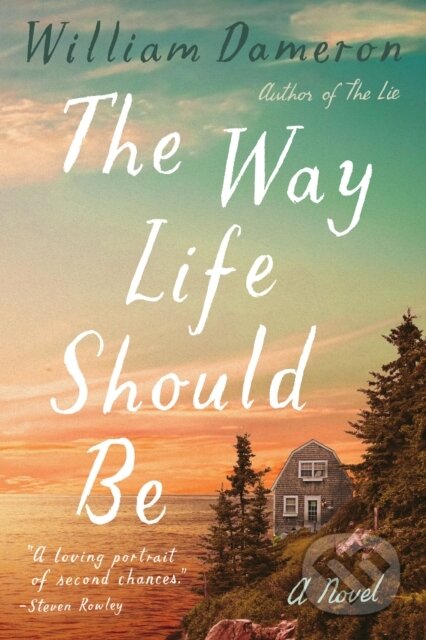 Kniha: The Way Life Should Be (William Dameron). , 2023 Kniha: The Way Life Should Be (William Dameron). , 2023