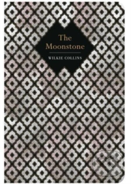 Kniha: The Moonstone (William Wilkie Collins). Chiltern, 2023 Kniha: The Moonstone (William Wilkie Collins). Chiltern, 2023