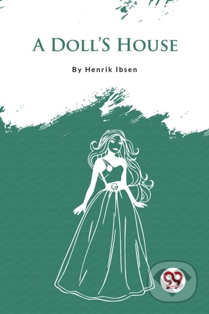 Kniha: A Doll'S House (Henrik Ibsen). , 2023 Kniha: A Doll'S House (Henrik Ibsen). , 2023