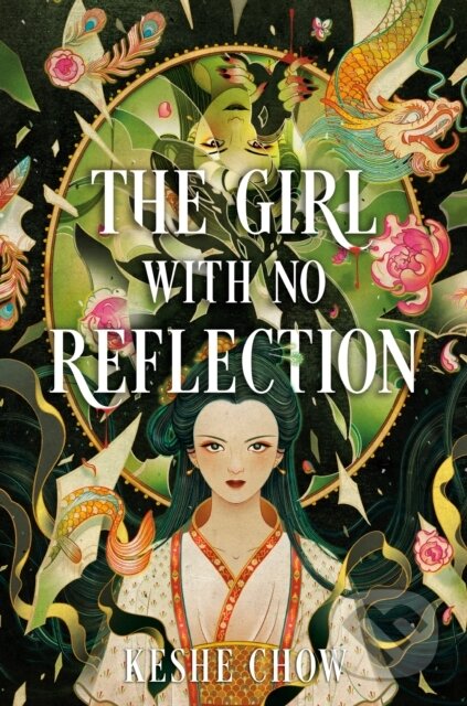 Kniha: The Girl with No Reflection (Keshe Chow). , 2024 Kniha: The Girl with No Reflection (Keshe Chow). , 2024