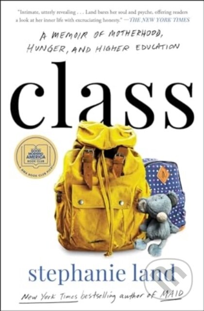 Kniha: Class (Stephanie Land). Atria Books, 2024 Kniha: Class (Stephanie Land). Atria Books, 2024