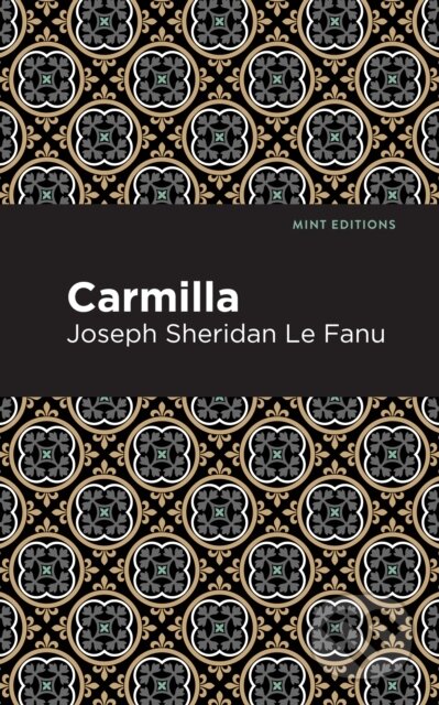 Kniha: Carmilla (Joseph Sheridan Le Fanu). , 2021 Kniha: Carmilla (Joseph Sheridan Le Fanu). , 2021