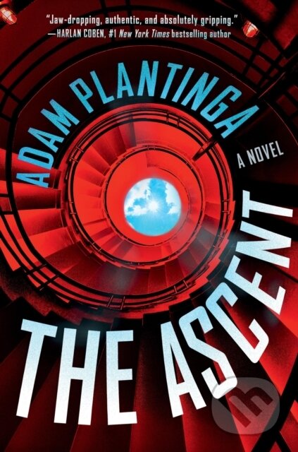 Kniha: The Ascent (Adam Plantinga). Grand Central Publishing, 2024 Kniha: The Ascent (Adam Plantinga). Grand Central Publishing, 2024