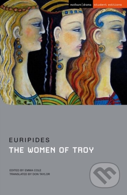 Kniha: The Women of Troy (Euripides). Methuen Drama, 2024 Kniha: The Women of Troy (Euripides). Methuen Drama, 2024
