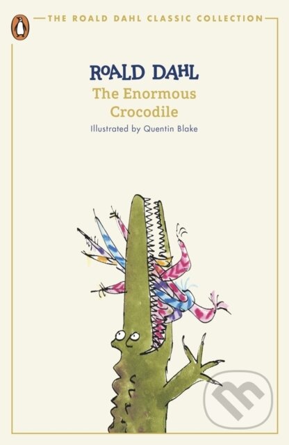 Kniha: The Enormous Crocodile (Roald Dahl). Penguin Books, 2024 Kniha: The Enormous Crocodile (Roald Dahl). Penguin Books, 2024