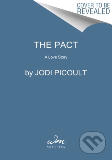 Kniha: Pact (Jodi Picoult). , 2022 Kniha: Pact (Jodi Picoult). , 2022