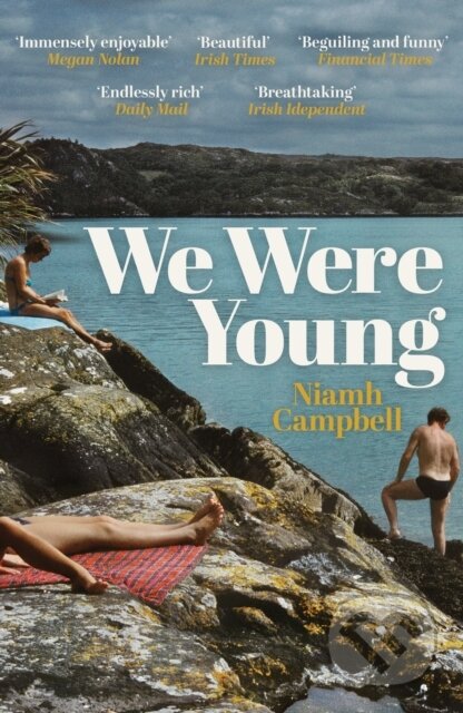 Kniha: We Were Young (Niamh Campbell). Weidenfeld and Nicolson, 2023 Kniha: We Were Young (Niamh Campbell). Weidenfeld and Nicolson, 2023