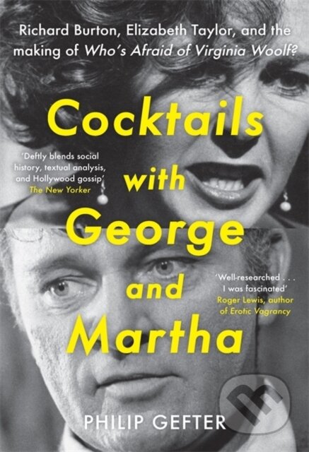 Kniha: Cocktails with George and Martha (Philip Gefter). Bonnier Books, 2024 Kniha: Cocktails with George and Martha (Philip Gefter). Bonnier Books, 2024