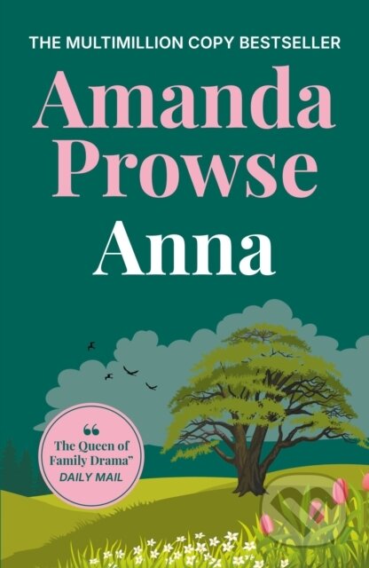 Kniha: Anna (Amanda Prowse). Aria, 2025 Kniha: Anna (Amanda Prowse). Aria, 2025