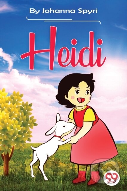Kniha: Heidi (Johanna Spyri). Double 9 Books LLP, 2022 Kniha: Heidi (Johanna Spyri). Double 9 Books LLP, 2022