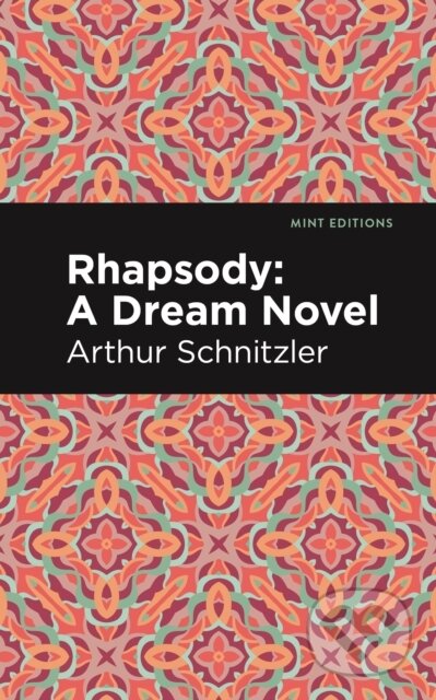 Kniha: Rhapsody (Arthur Schnitzler). , 2024 Kniha: Rhapsody (Arthur Schnitzler). , 2024