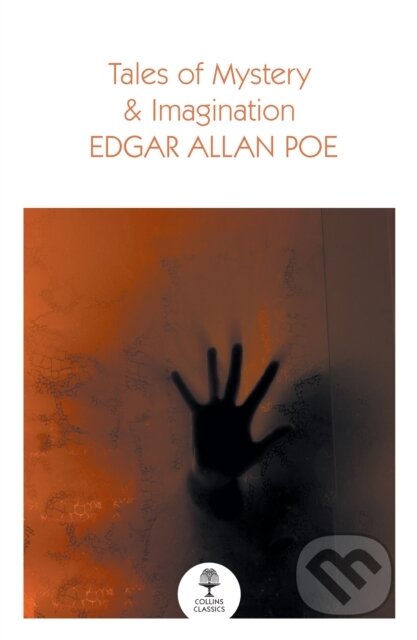 Kniha: Tales of Mystery and Imagination (Edgar Allan Poe). William Collins, 2024 Kniha: Tales of Mystery and Imagination (Edgar Allan Poe). William Collins, 2024