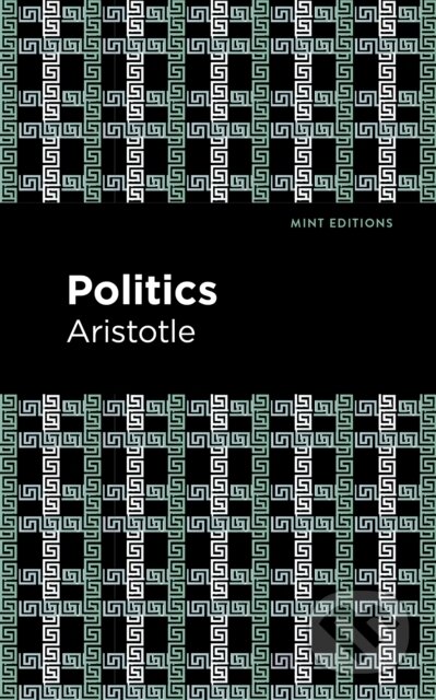 Kniha: Politics (Aristotle). , 2021 Kniha: Politics (Aristotle). , 2021