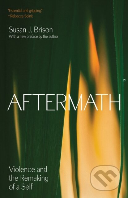 Kniha: Aftermath (Susan J. Brison). Princeton University Press, 2023 Kniha: Aftermath (Susan J. Brison). Princeton University Press, 2023