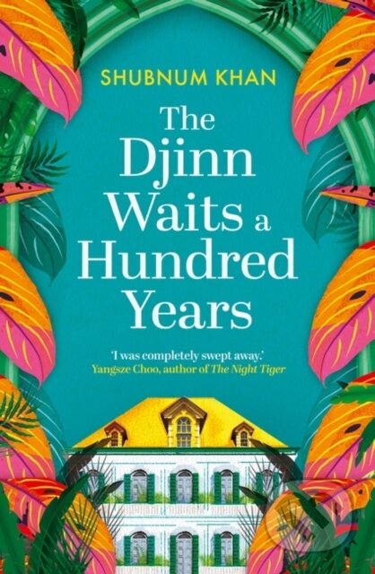 Kniha: The Djinn Waits a Hundred Years (Shubnum Khan). Magpie, 2024 Kniha: The Djinn Waits a Hundred Years (Shubnum Khan). Magpie, 2024