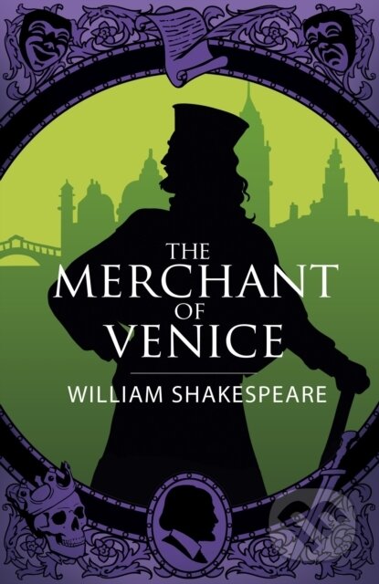 Kniha: The Merchant of Venice (William Shakespeare). Arcturus, 2023 Kniha: The Merchant of Venice (William Shakespeare). Arcturus, 2023