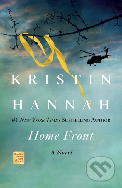 Kniha: Home Front (Kristin Hannah). St. Martins Griffin, 2022 Kniha: Home Front (Kristin Hannah). St. Martins Griffin, 2022