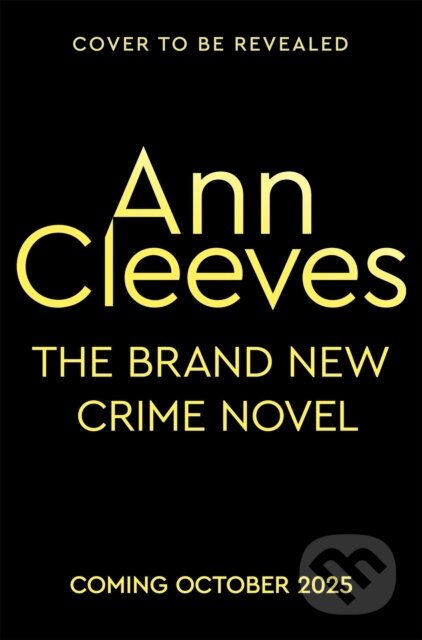 Kniha: The Killing Stones (Ann Cleeves). MacMillan, 2025 Kniha: The Killing Stones (Ann Cleeves). MacMillan, 2025