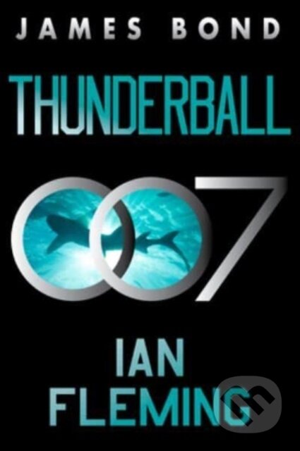 Kniha: Thunderball (Ian Fleming). , 2024 Kniha: Thunderball (Ian Fleming). , 2024