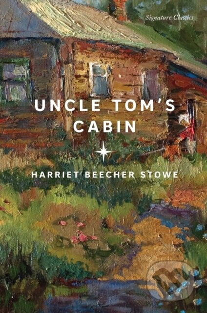 Kniha: Uncle Tom's Cabin (Harriet Beecher Stowe). , 2024 Kniha: Uncle Tom's Cabin (Harriet Beecher Stowe). , 2024