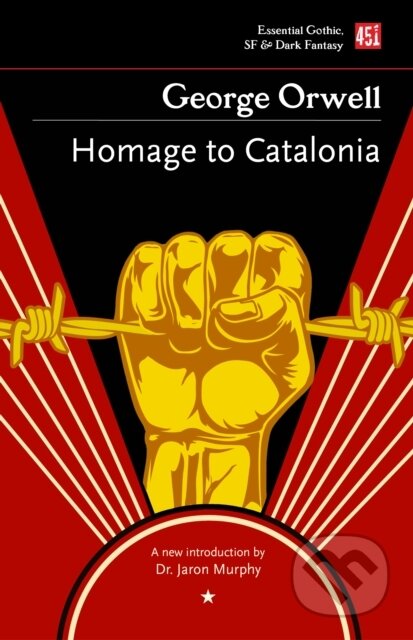 Kniha: Homage to Catalonia (George Orwell). Flame Tree Publishing, 2022 Kniha: Homage to Catalonia (George Orwell). Flame Tree Publishing, 2022