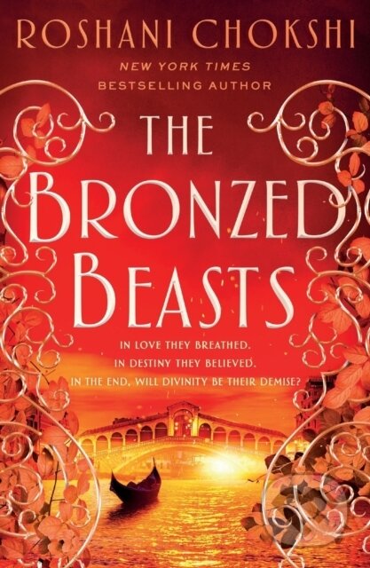 Kniha: The Bronzed Beasts (Roshani Chokshi). Wednesday Books, 2022 Kniha: The Bronzed Beasts (Roshani Chokshi). Wednesday Books, 2022